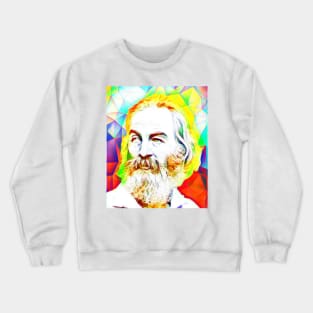 Walt Whitman Colourful Portrait | Walt Whitman Artwork 12 Crewneck Sweatshirt